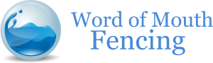 Word of Mouth Fencing